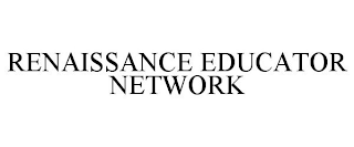 RENAISSANCE EDUCATOR NETWORK