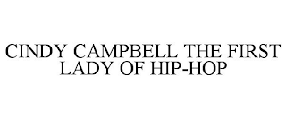 CINDY CAMPBELL THE FIRST LADY OF HIP-HOP