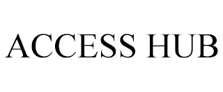 ACCESS HUB