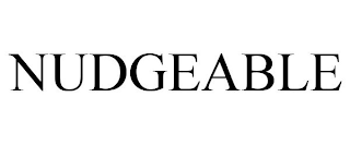 NUDGEABLE