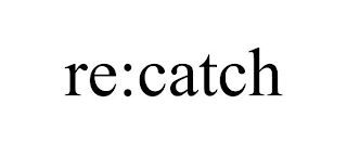 RE:CATCH