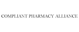 COMPLIANT PHARMACY ALLIANCE