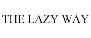 THE LAZY WAY