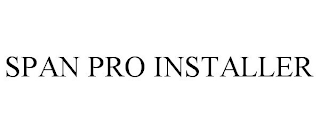 SPAN PRO INSTALLER