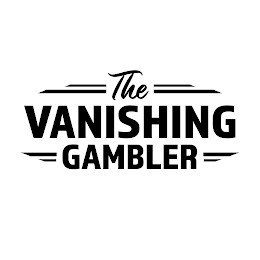 THE VANISHING GAMBLER