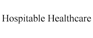 HOSPITABLE HEALTHCARE