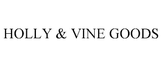 HOLLY & VINE GOODS