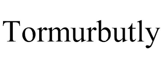 TORMURBUTLY