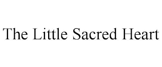 THE LITTLE SACRED HEART