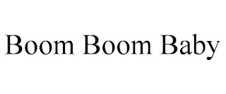 BOOM BOOM BABY