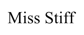 MISS STIFF