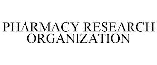 PHARMACY RESEARCH ORGANIZATION