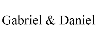 GABRIEL & DANIEL