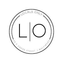 LOCALS ONLY L | O 25 E CROSS STREET | BALTIMORE