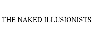 THE NAKED ILLUSIONISTS