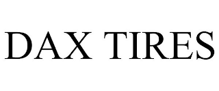 DAX TIRES