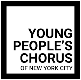 YOUNG PEOPLE'S CHORUS OF NEW YORK CITY