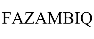 FAZAMBIQ