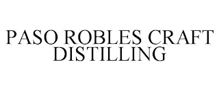 PASO ROBLES CRAFT DISTILLING