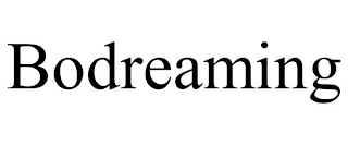 BODREAMING