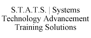 S.T.A.T.S. | SYSTEMS TECHNOLOGY ADVANCEMENT TRAINING SOLUTIONS