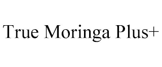 TRUE MORINGA PLUS+