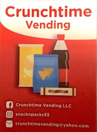 CRUNCHTIME VENDING CRUNCHTIME VENDING LLC SNACKNPACKS55 CRUNCHTIMEVENDING@YAHOO.COM