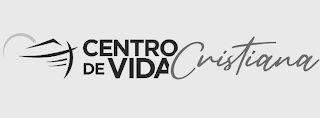 CENTRO DE VIDA CRISTIANA