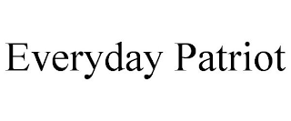 EVERYDAY PATRIOT