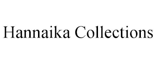 HANNAIKA COLLECTIONS