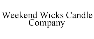 WEEKEND WICKS CANDLE COMPANY