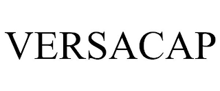 VERSACAP