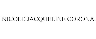 NICOLE JACQUELINE CORONA