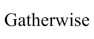 GATHERWISE