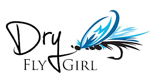 DRY FLY GIRL