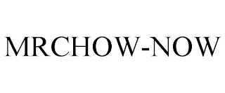 MRCHOW-NOW