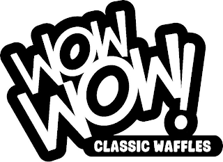 WOW WOW! CLASSIC WAFFLES