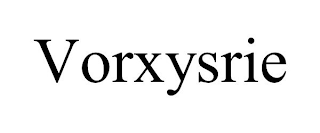VORXYSRIE