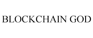 BLOCKCHAIN GOD