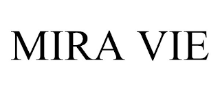 MIRA VIE