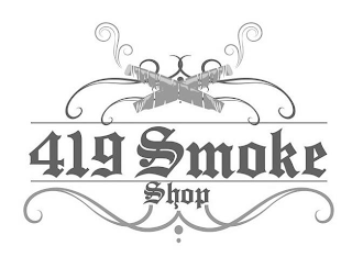 419 SMOKE SHOP