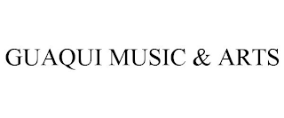 GUAQUI MUSIC & ARTS