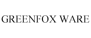 GREENFOX WARE