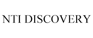 NTI DISCOVERY