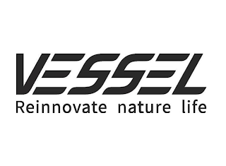 VESSEL REINNOVATE NATURE LIFE