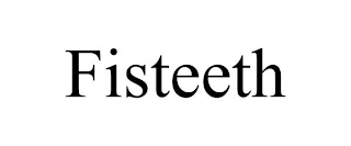 FISTEETH