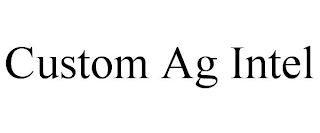 CUSTOM AG INTEL
