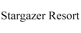 STARGAZER RESORT