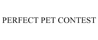 PERFECT PET CONTEST
