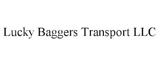 LUCKY BAGGERS TRANSPORT LLC